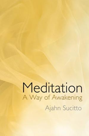 Meditation: A Way of Awakening